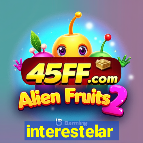 interestelar completo dublado hd
